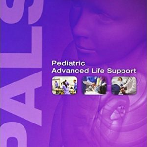 Pediatric Advanced Life Support (PALS)